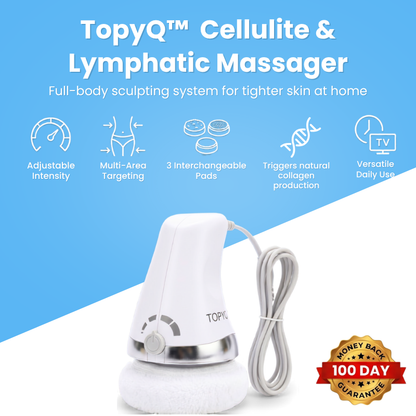TopyQ™ Cellulite & Lymphatic Massager